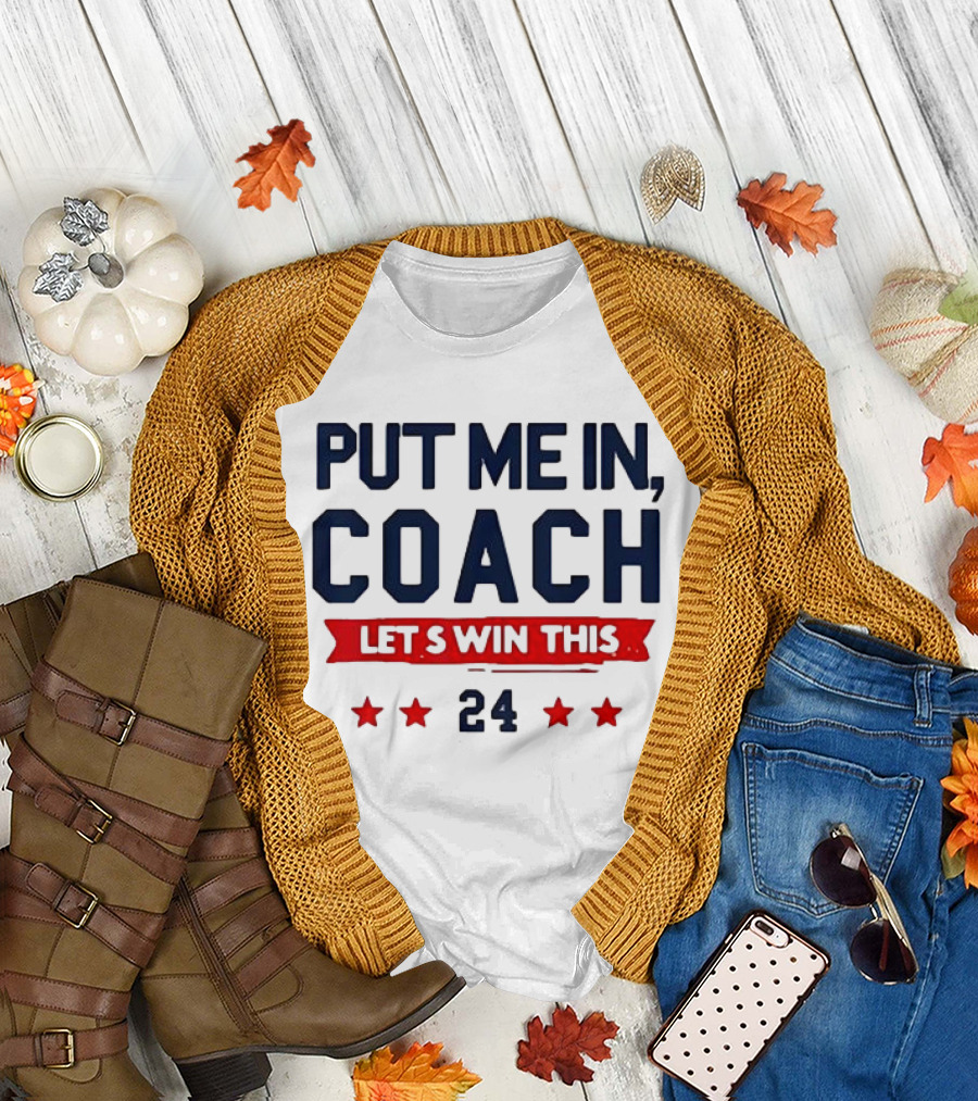 Put Me In Coach Let's Win This Kamala Harris Walz Waltz 2024 Election Stars T-Shirt
