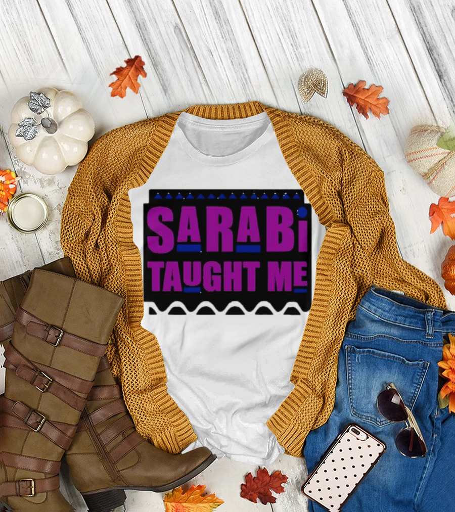 SarabI Taught Me Lion Queen Inspired Wisdom T-Shirt