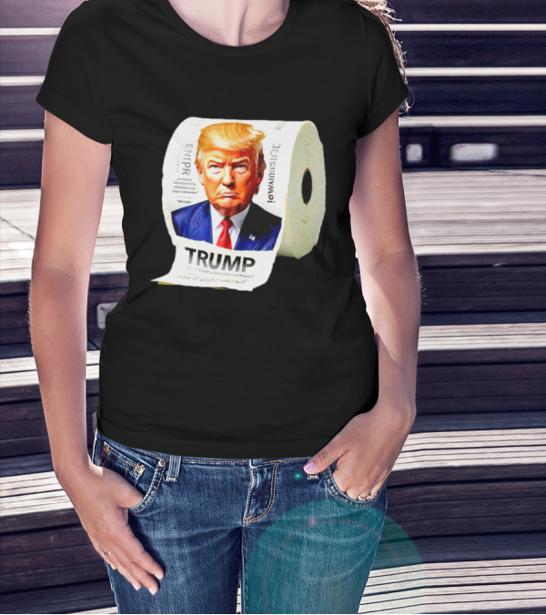 Trump Toilet Paper Roll Novelty Item T-Shirt
