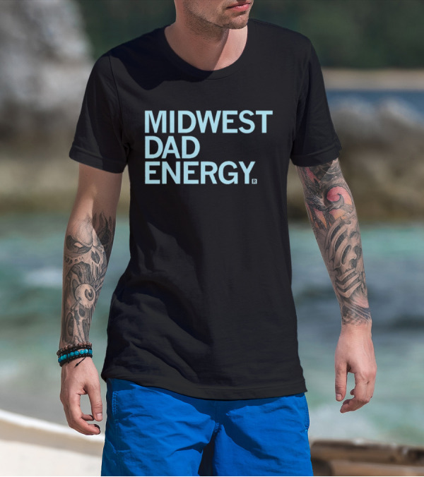 MIDWEST DAD ENERGY T-Shirt