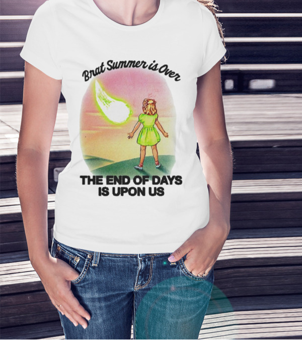 Brat Summer Is Over The End Of Days Is Upon Us Girl Watches Meteor Sunset T-Shirt