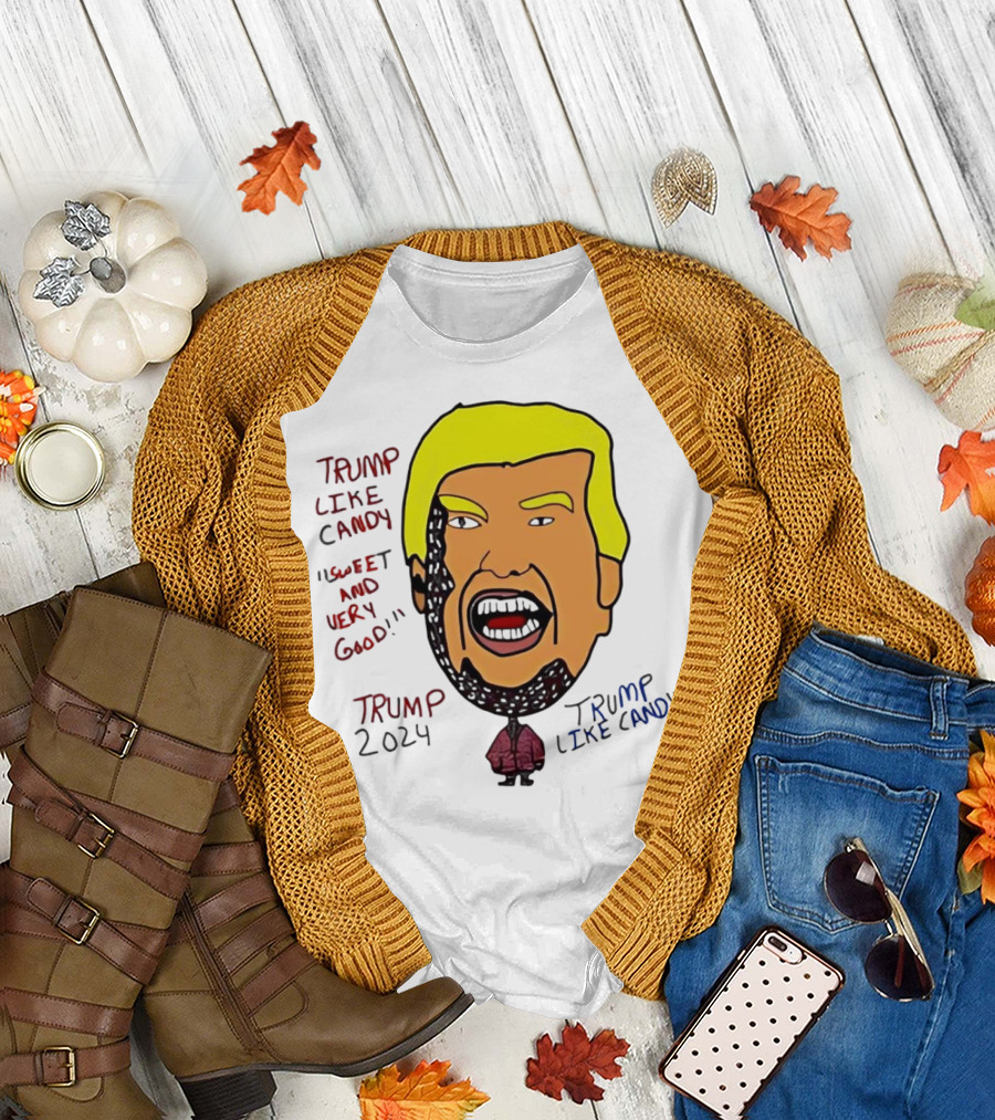 Trump Like Candy Sweet and Very Good Donald Trump 2024 Cartoon Image T-Shirt