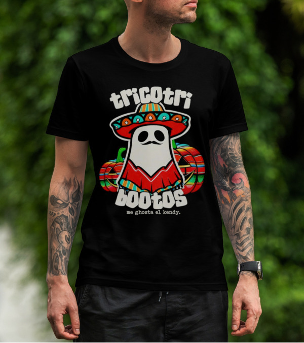 Tricotri Bootos Me Ghosta El Kendy Ghost Sombrero Pumpkins T-Shirt