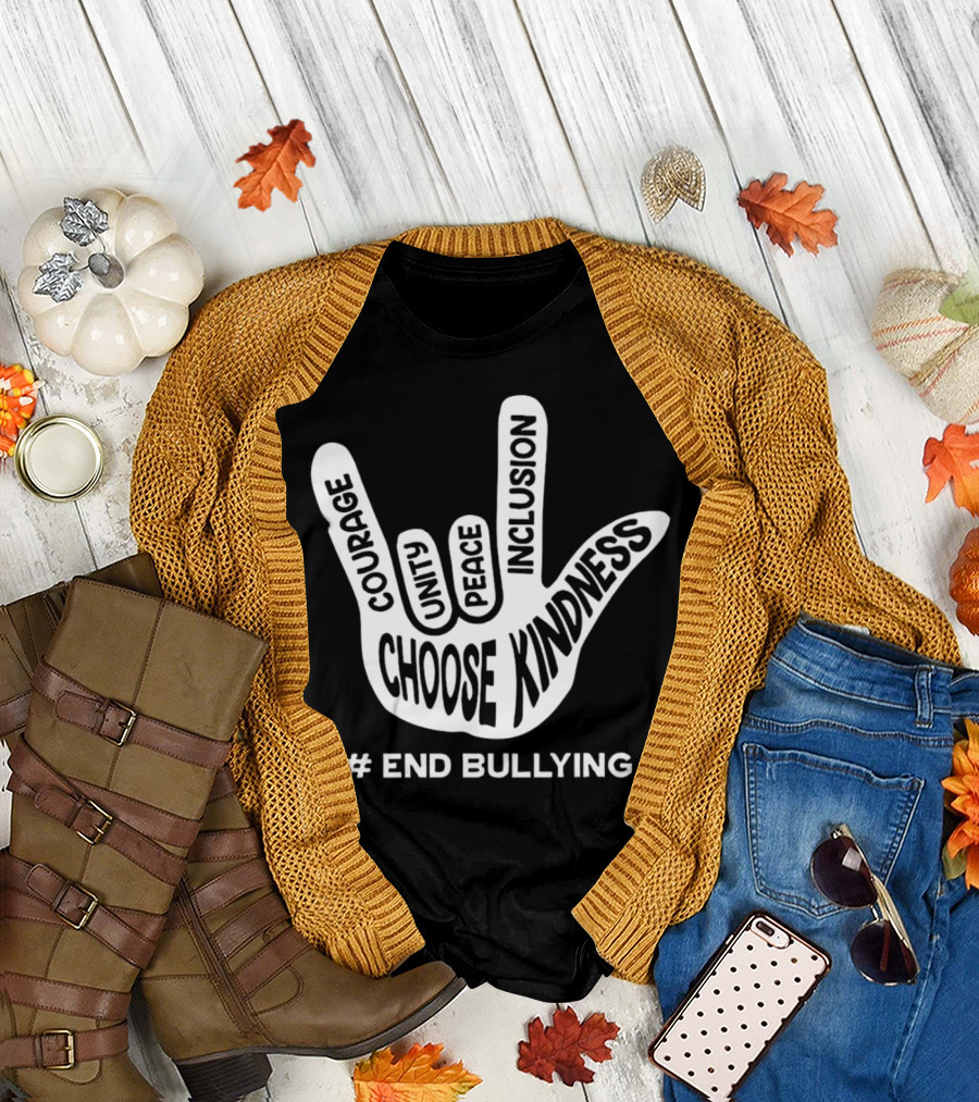 Choose Kindness Courage Unity Peace Inclusion End Bullying T-Shirt