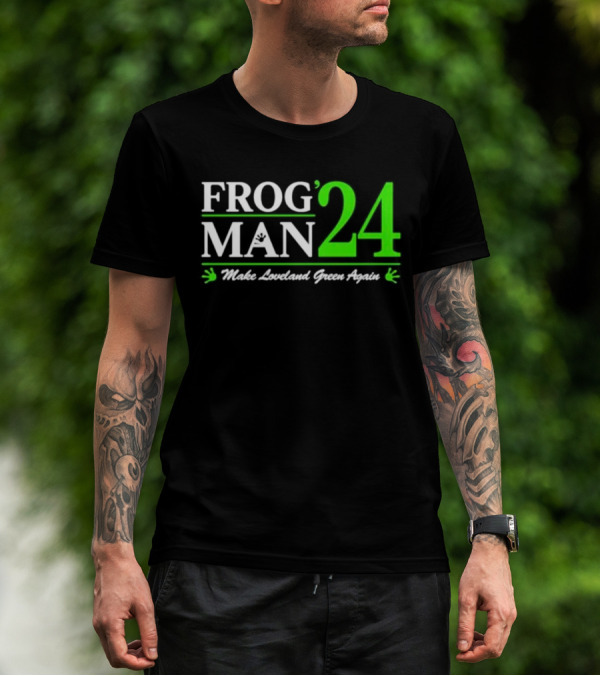 Frogman 24 Make Loveland Green Again T-Shirt