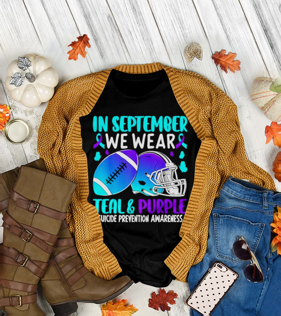 In September We Wear Teal Purple Suicide Prevention Awareness Football Helmet T-Shirt