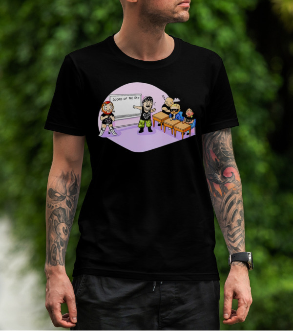 Word Of The Day Classroom With Professor Briscoe Vocab Lessons T-Shirt
