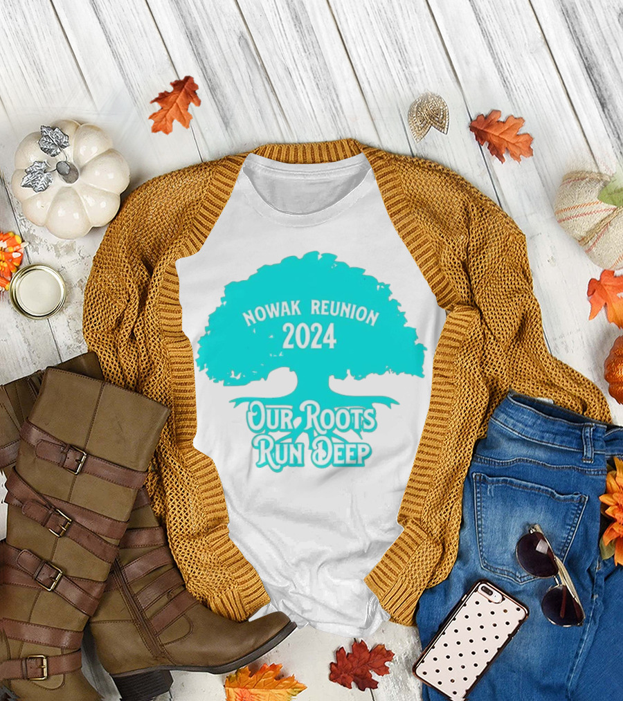 Nowak Reunion 2024 Our Roots Run Deep Tree T-Shirt