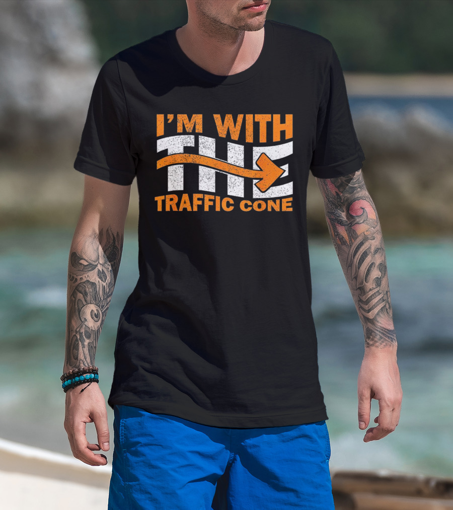 I’m With The Traffic Cone Arrow Humor T-Shirt