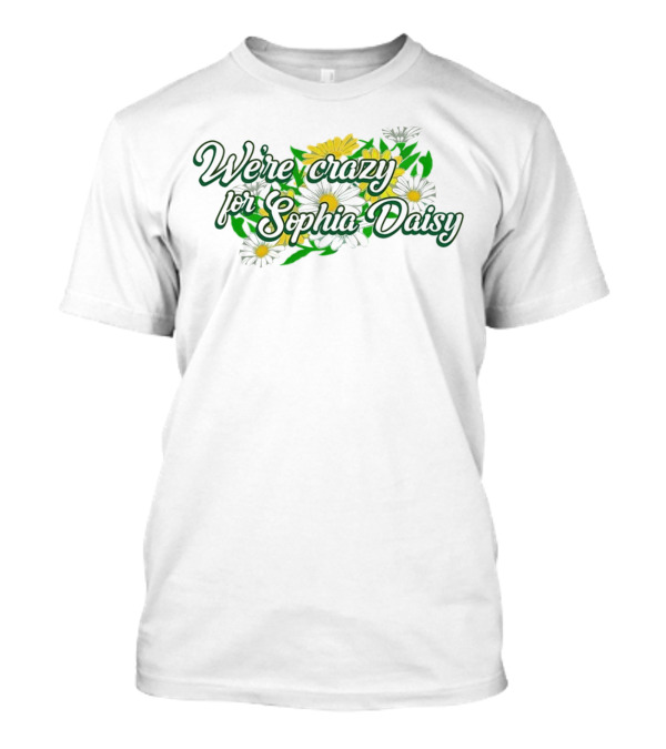 We're Crazy For Sophia Daisy Sunflower T-Shirt