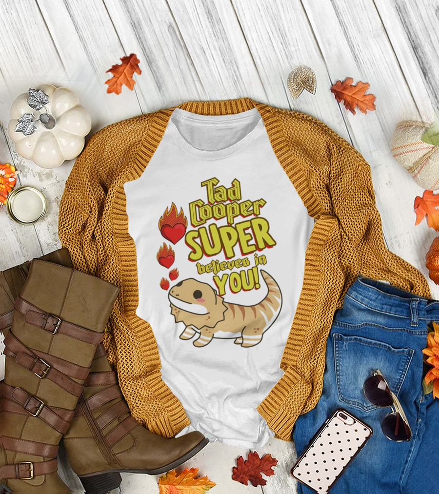 Tad Cooper Super Believes in You with Flaming Hearts and Cute Lizard T-Shirt