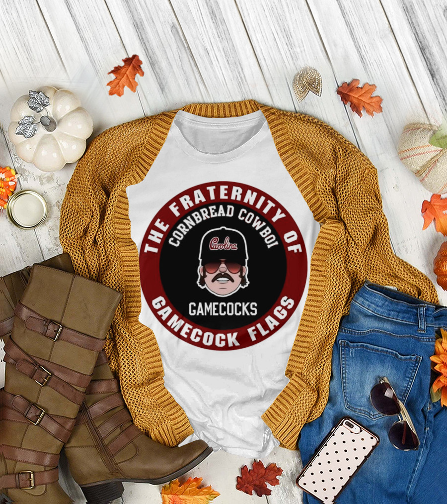 The Fraternity of Gamecocks Flags Cornbread Cowboi Carolina T-Shirt