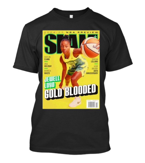 Slam 2024-25 NBA Preview Jewell Loyd Gold Blooded Caitlin Clark Damian Lillard 30th Anniversary T-Shirt