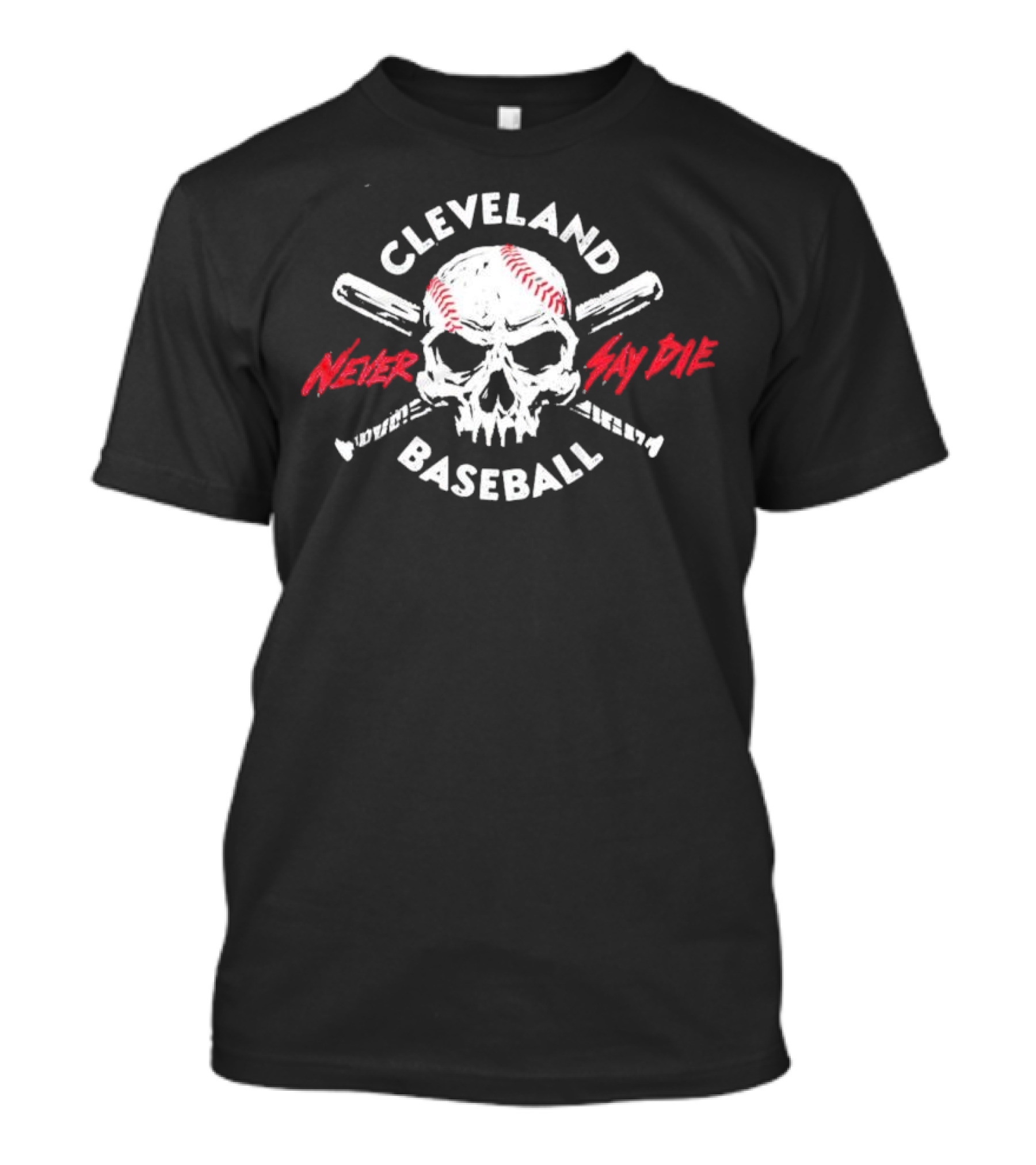 Cleveland Baseball Never Say Die Skull T-Shirt