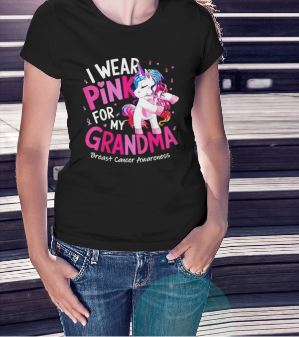 I Wear Pink For My Grandma Unicorn Breast Cancer Awareness T-Shirt
