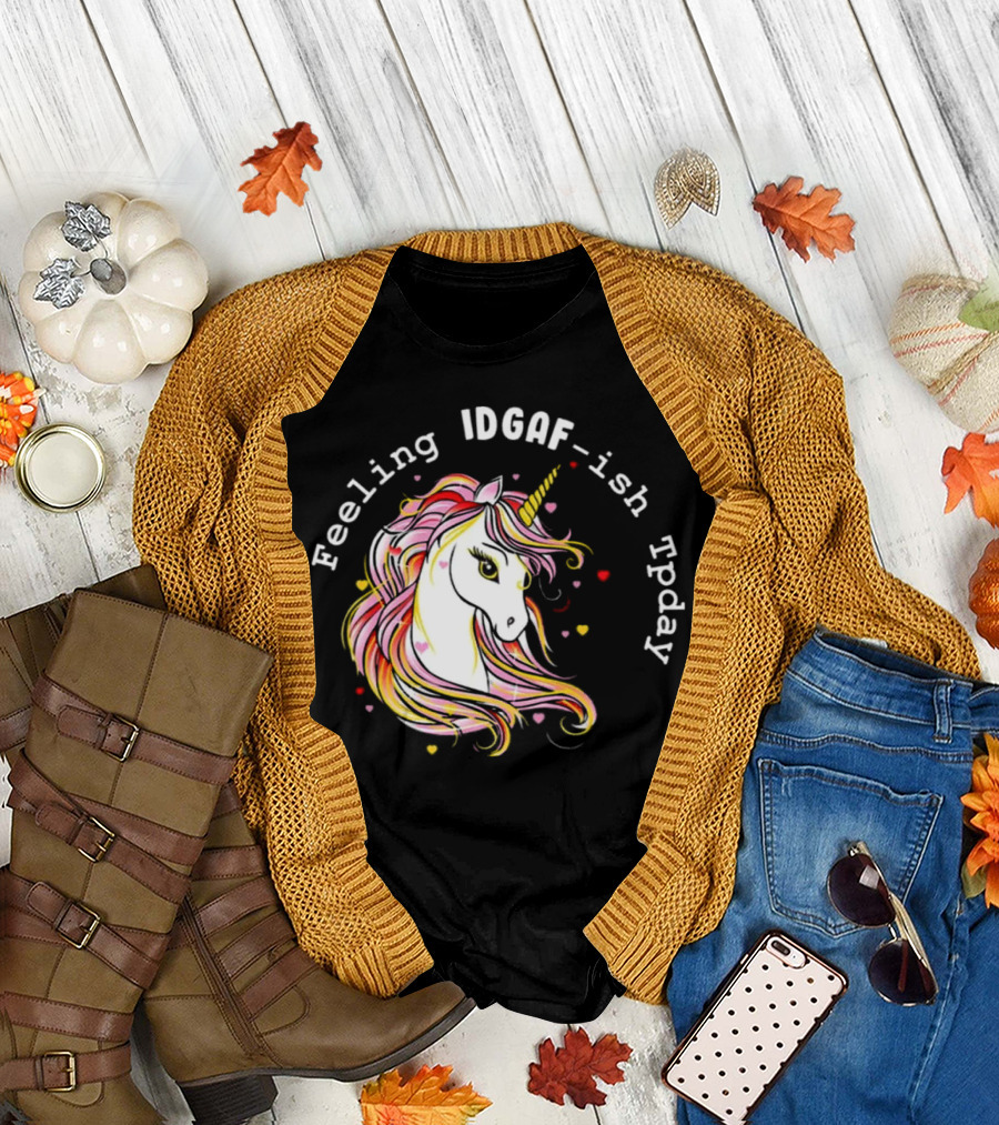 Feeling IDGAF-Ish Today Unicorn with Colorful Mane and Hearts T-Shirt