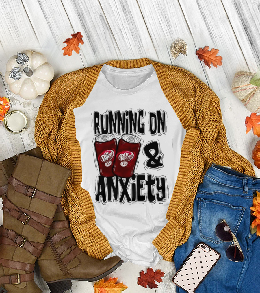 Dr Pepper Running on Anxiety T-Shirt