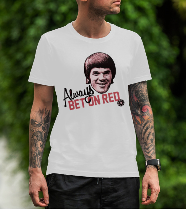 Always Bet On Red Pete Rose 14 T-Shirt