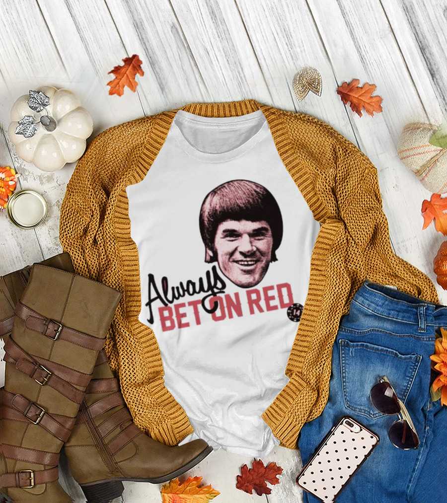 Always Bet On Red Pete Rose 14 T-Shirt