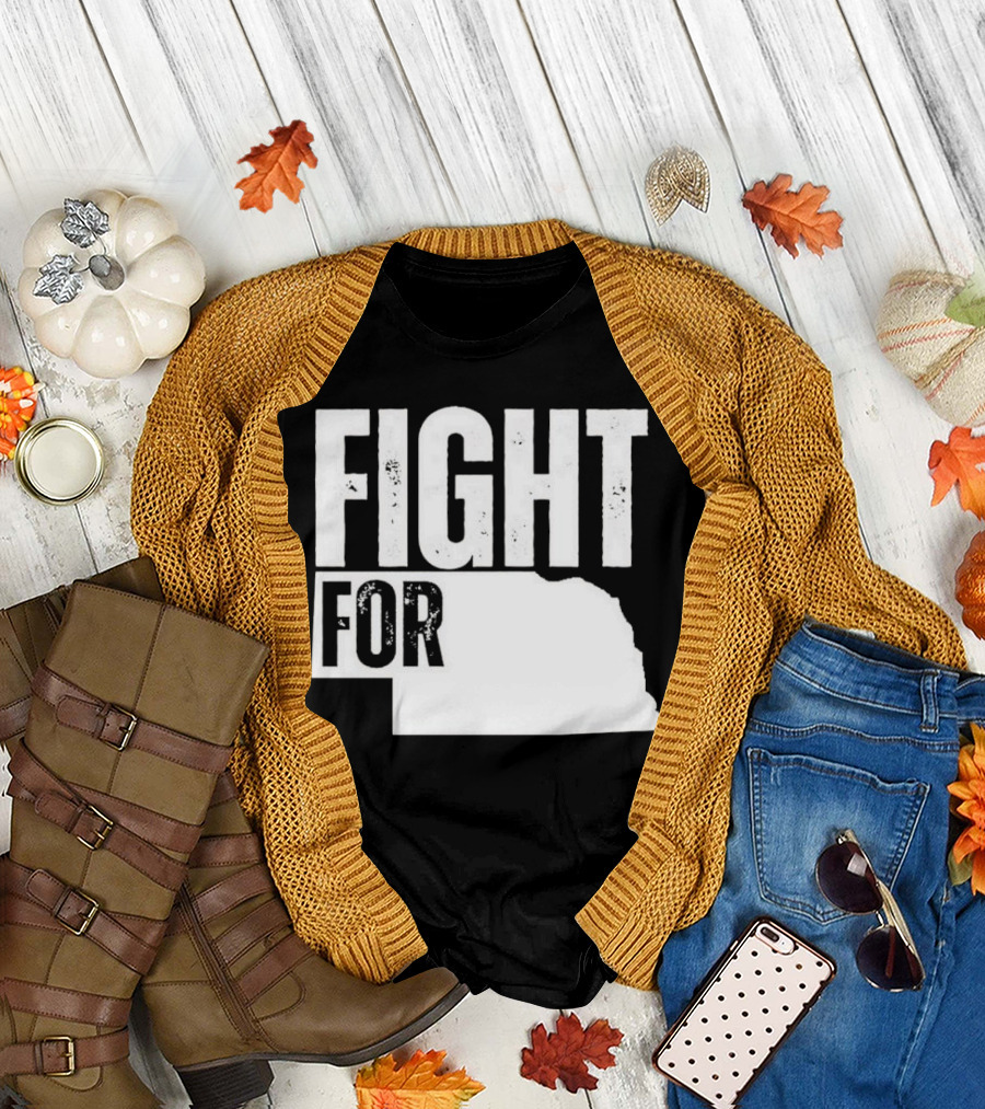 Fight for Nebraska State Passion and Pride T-Shirt