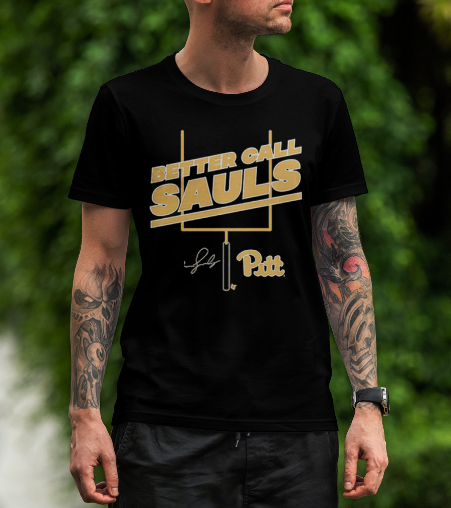 Better Call Sauls Pitt Football Ben Sauls Signature T-Shirt