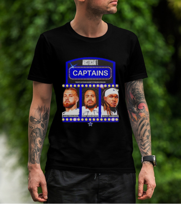 ARISTOCRAT CAPTAINS Dallas Cowboys Jake Ferguson Eric Kendricks Buddy Johnson Against Pittsburgh Steelers T-Shirt