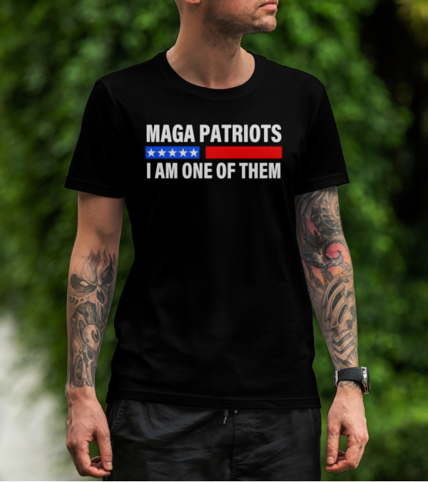 MAGA Patriots I Am One Of Them Stars And Red Blue Stripes T-Shirt