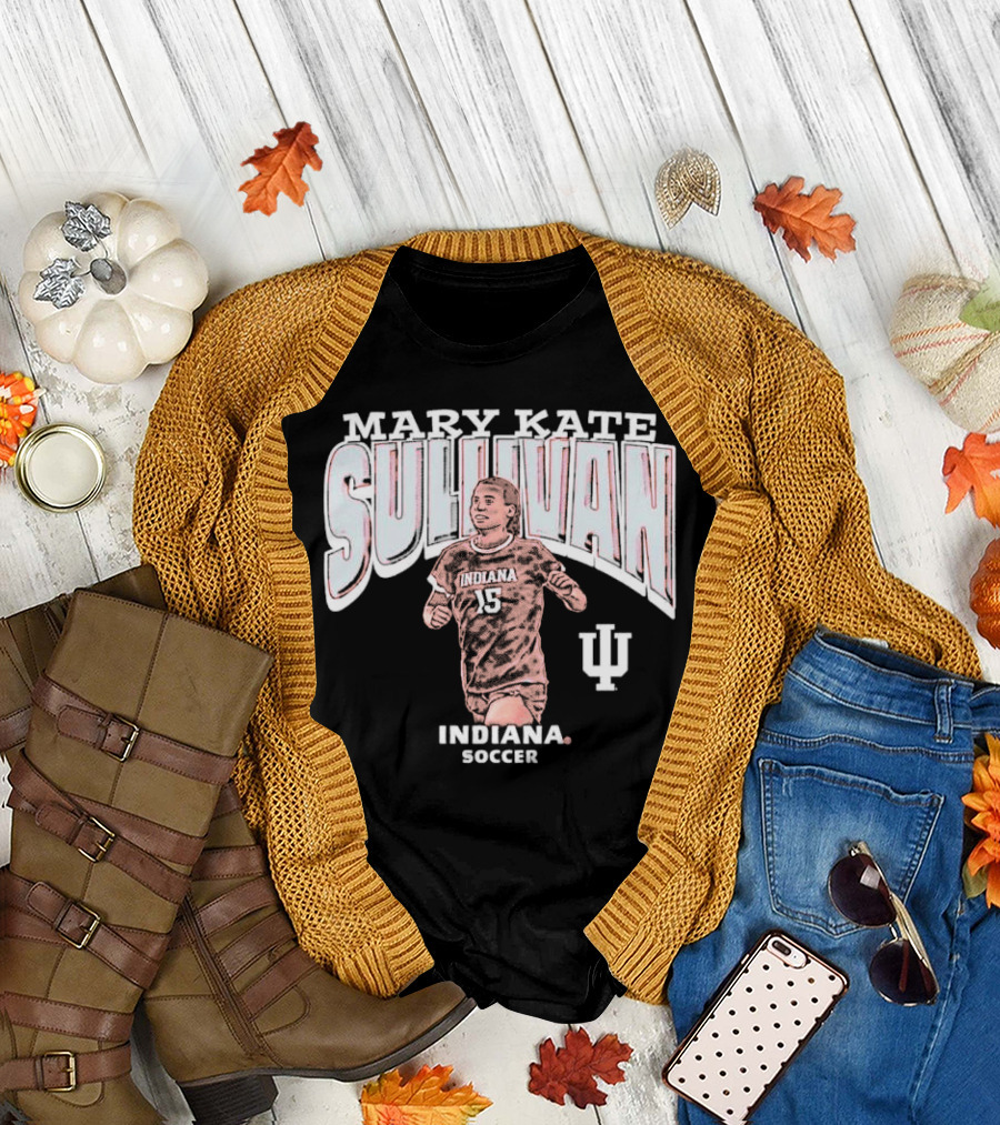 Mary Kate Sullivan Indiana Soccer 15 Sullivan IU T-Shirt