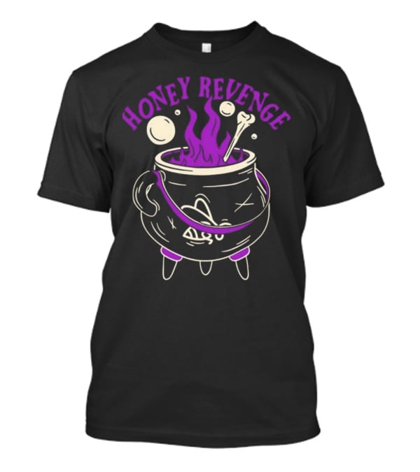 Honey Revenge Bubbling Cauldron With Bone And Flames T-Shirt