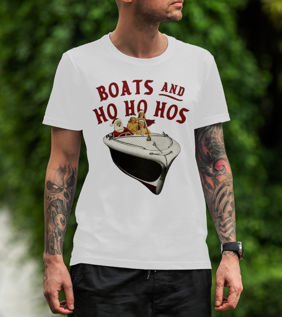 Boats And Ho Ho Hos Christmas With Santa On Boat T-Shirt
