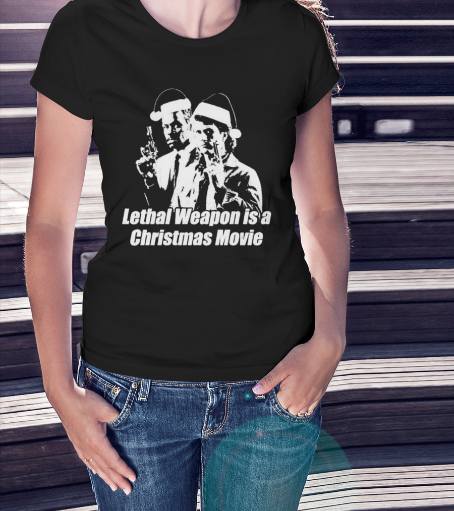 Lethal Weapon Is A Christmas Movie Guns Santa Hats T-Shirt