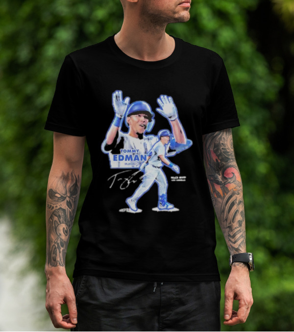 Tommy Edman Player 60 NLCS MVP Los Angeles Dodgers Signature T-Shirt