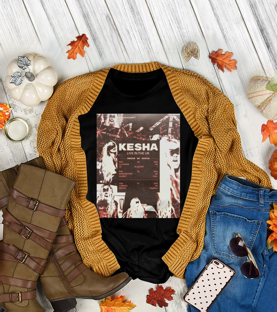 Kesha House of Kesha Live in the UK 2025 Glasgow Manchester London T-Shirt