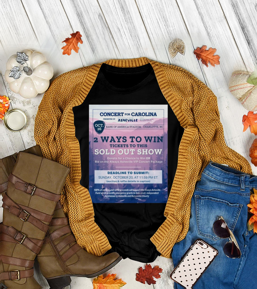 Concert for Carolina at Bank of America Stadium Charlotte NC Oct 26 2024 2 Ways to Win Always Asheville VIP Package T-Shirt