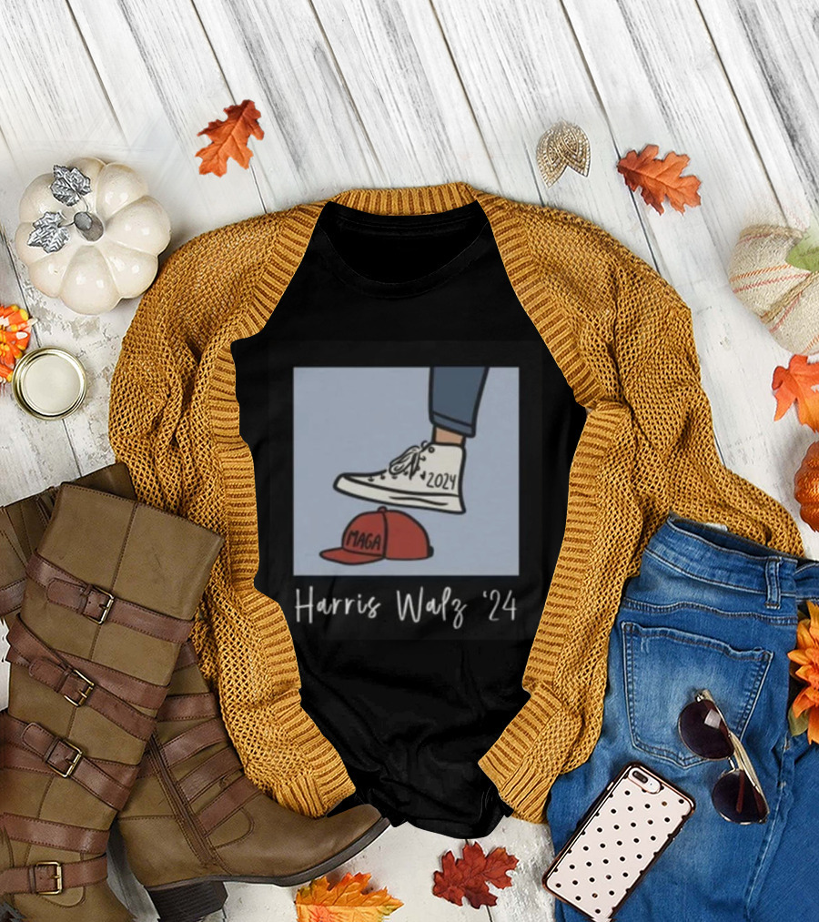 Harris Walz '24 2024 Foot Stomp on MAGA Hat T-Shirt