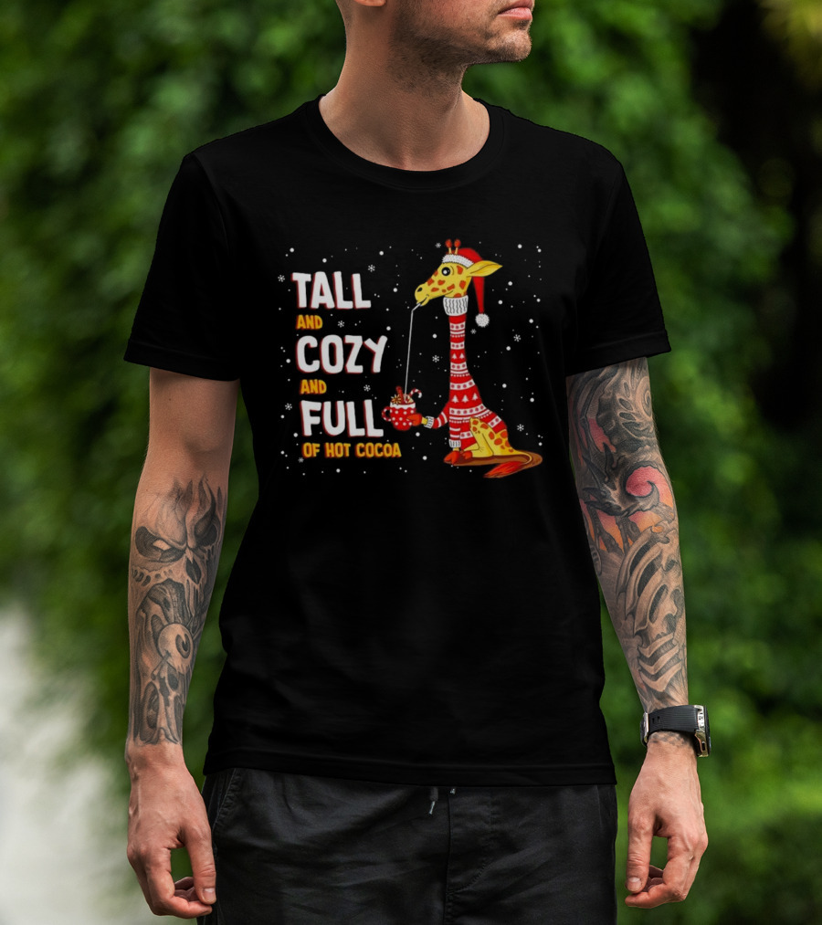 Tall And Cozy Giraffe Full Of Hot Cocoa Christmas T-Shirt