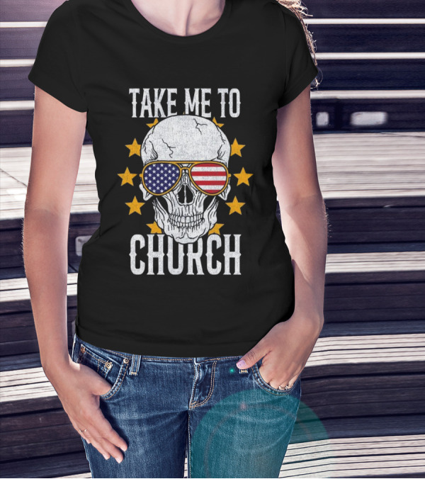 Take Me To Church Skull American Flag Sunglasses T-Shirt