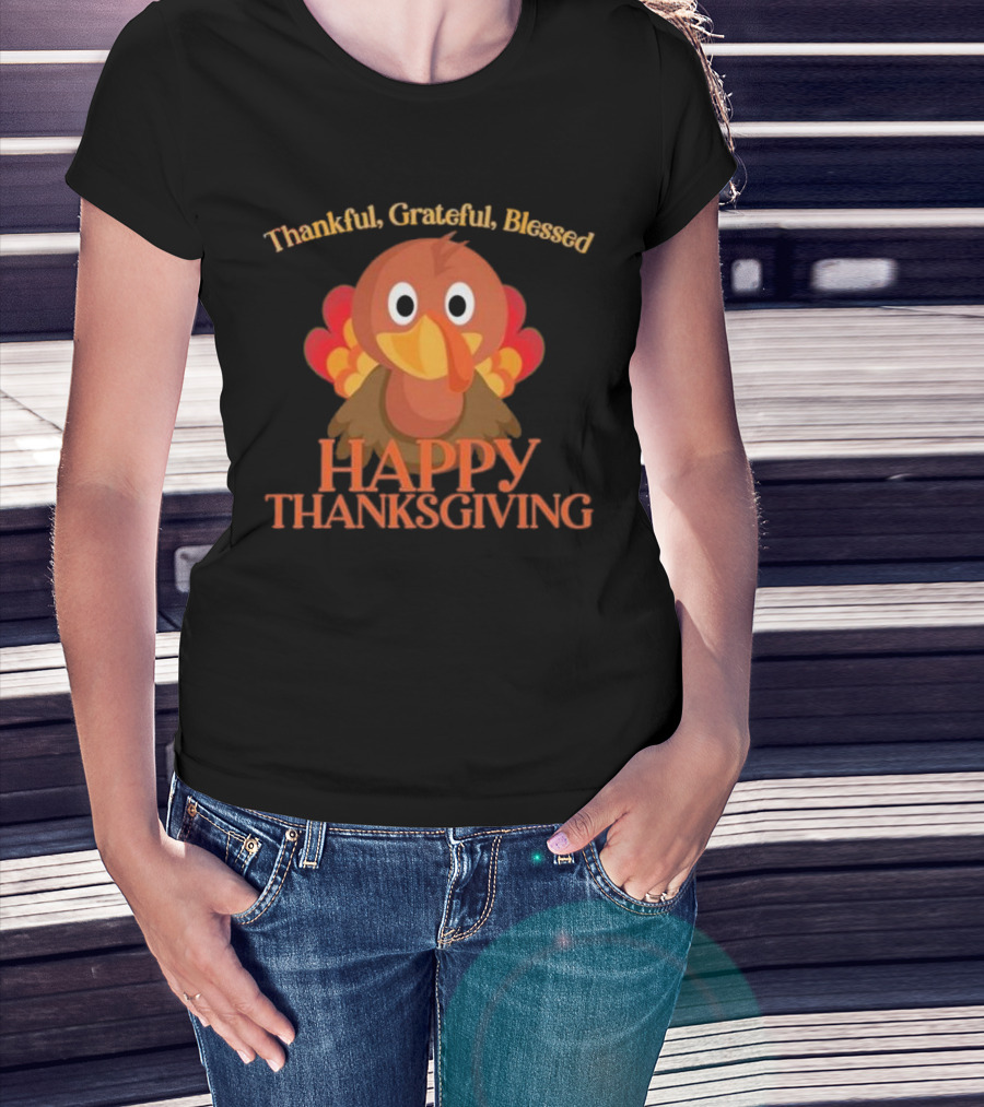 Thankful Grateful Blessed Cute Turkey Happy Thanksgiving T-Shirt