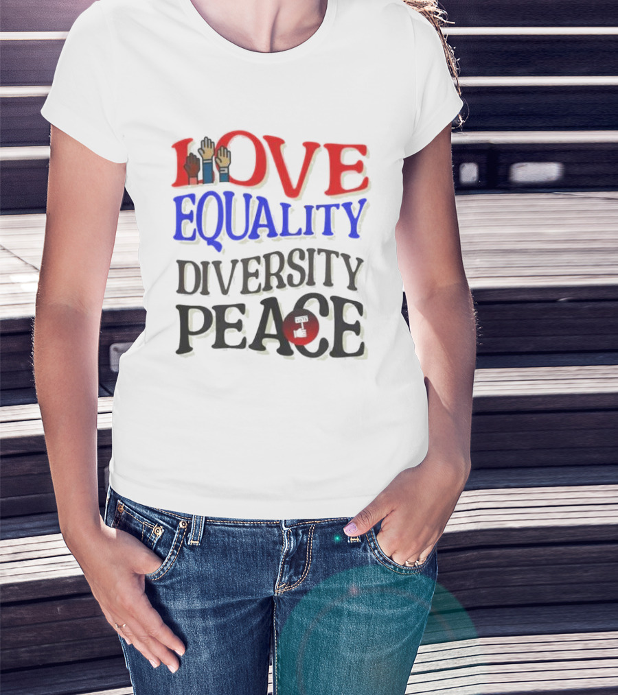 Love Equality Diversity Peace Raised Hands T-Shirt