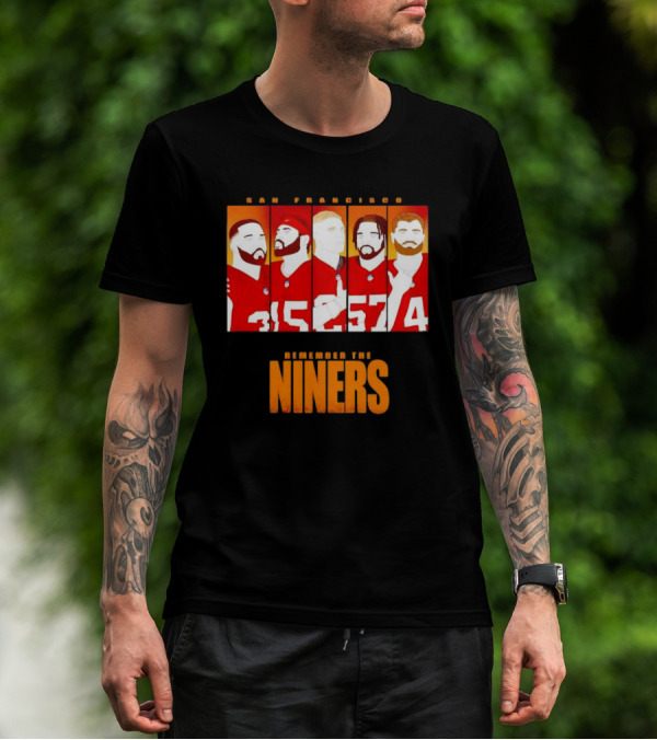 San Francisco 49ers Remember The Niners Players Red Jerseys T-Shirt