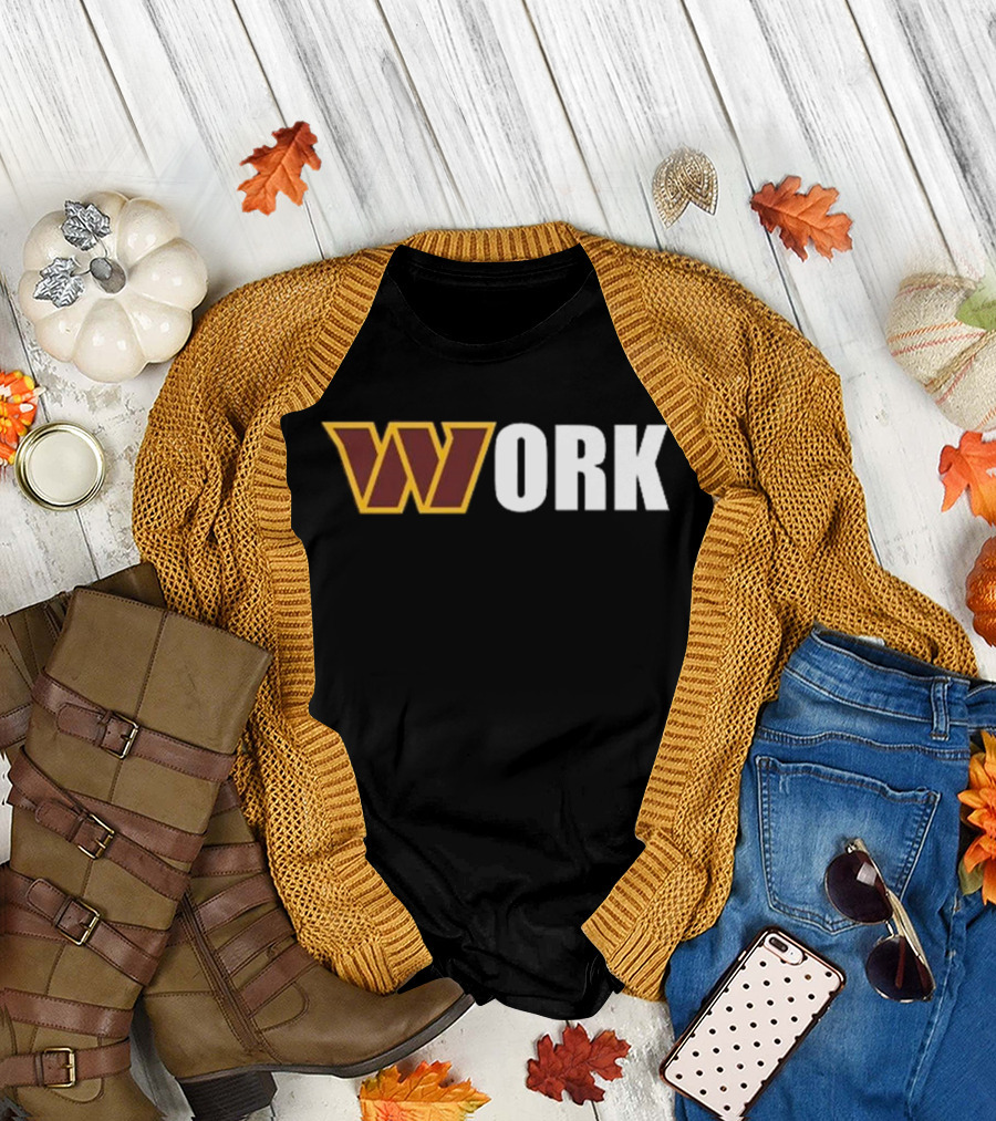 Washington Commanders W Work Dan Quinn T-Shirt