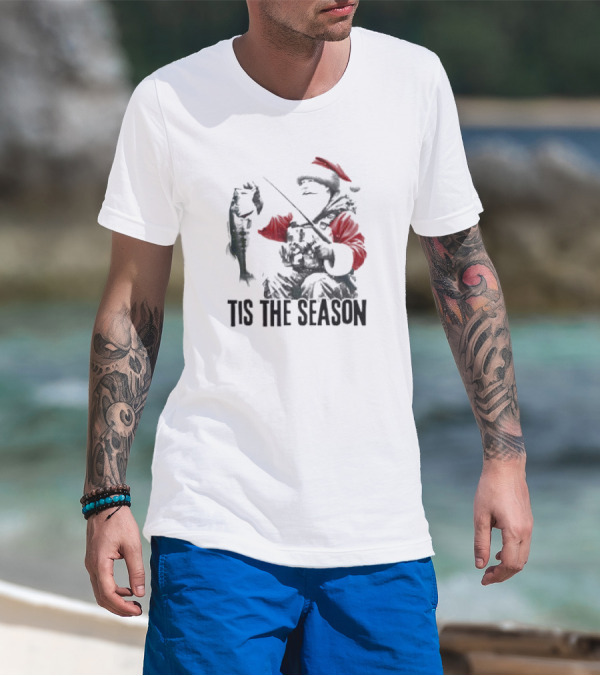 Tis The Season Santa Fishing Christmas T-Shirt