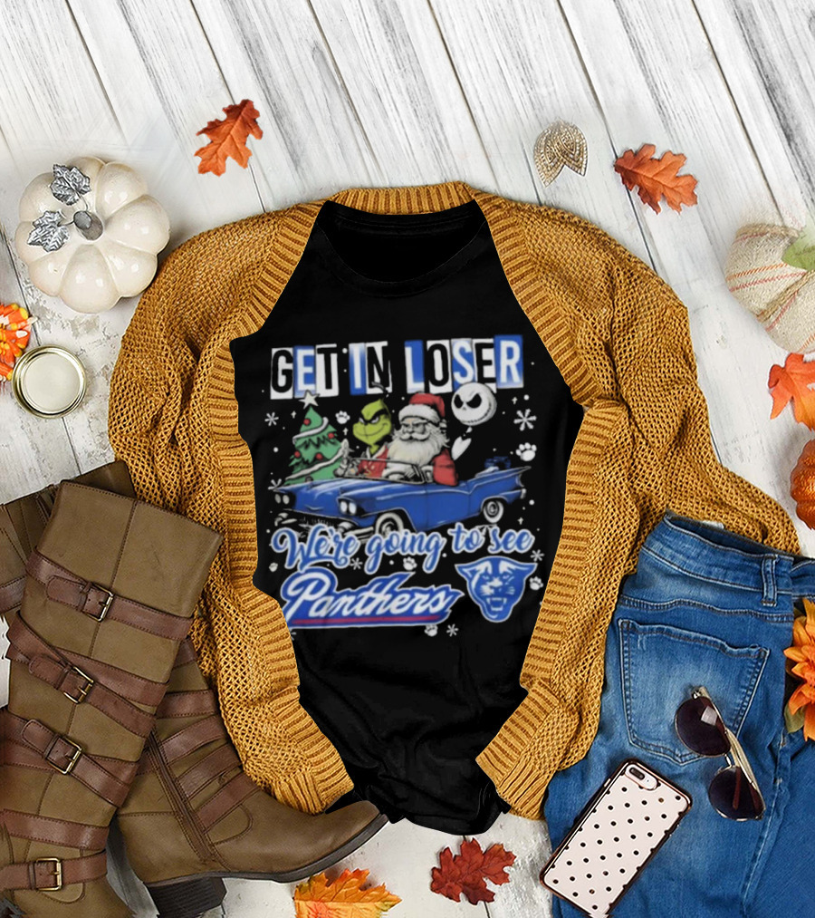 Get in Loser Santa Grinch Jack Skellington Driving to See Panthers Christmas T-Shirt