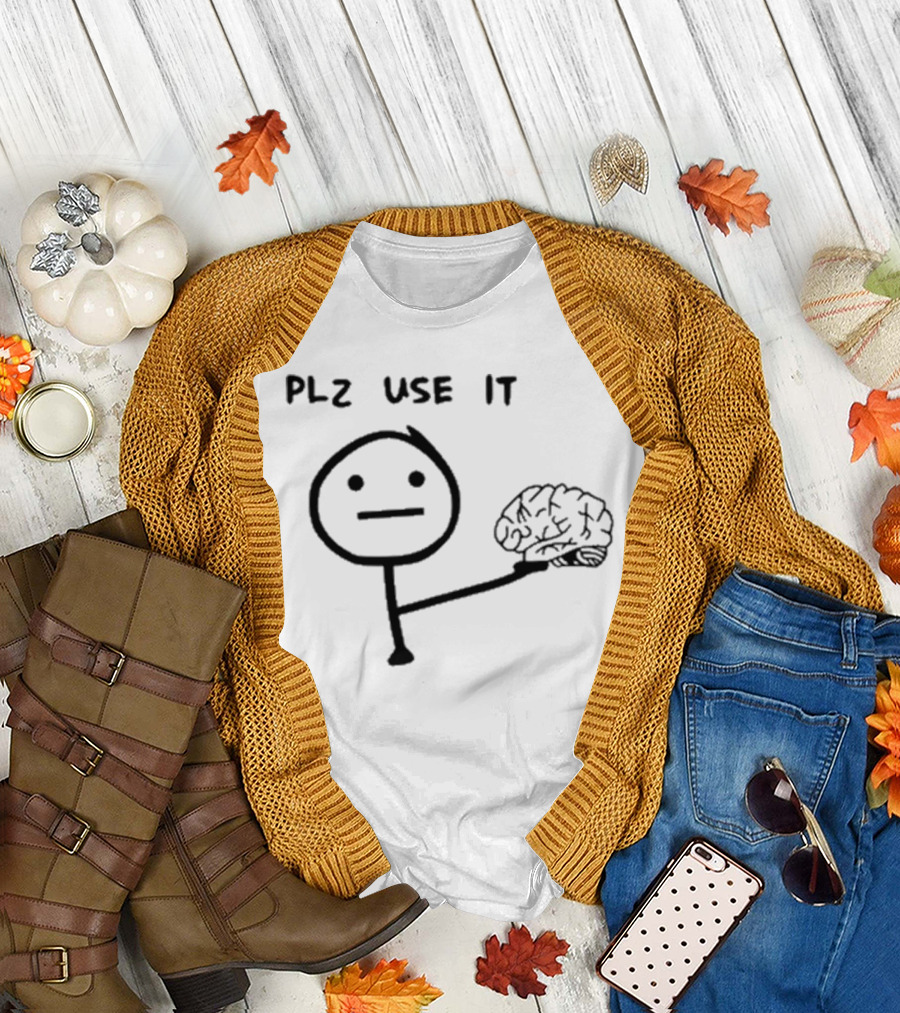 N’wa Maringa Plz Use It Brain Stick Figure Holding Brain T-Shirt