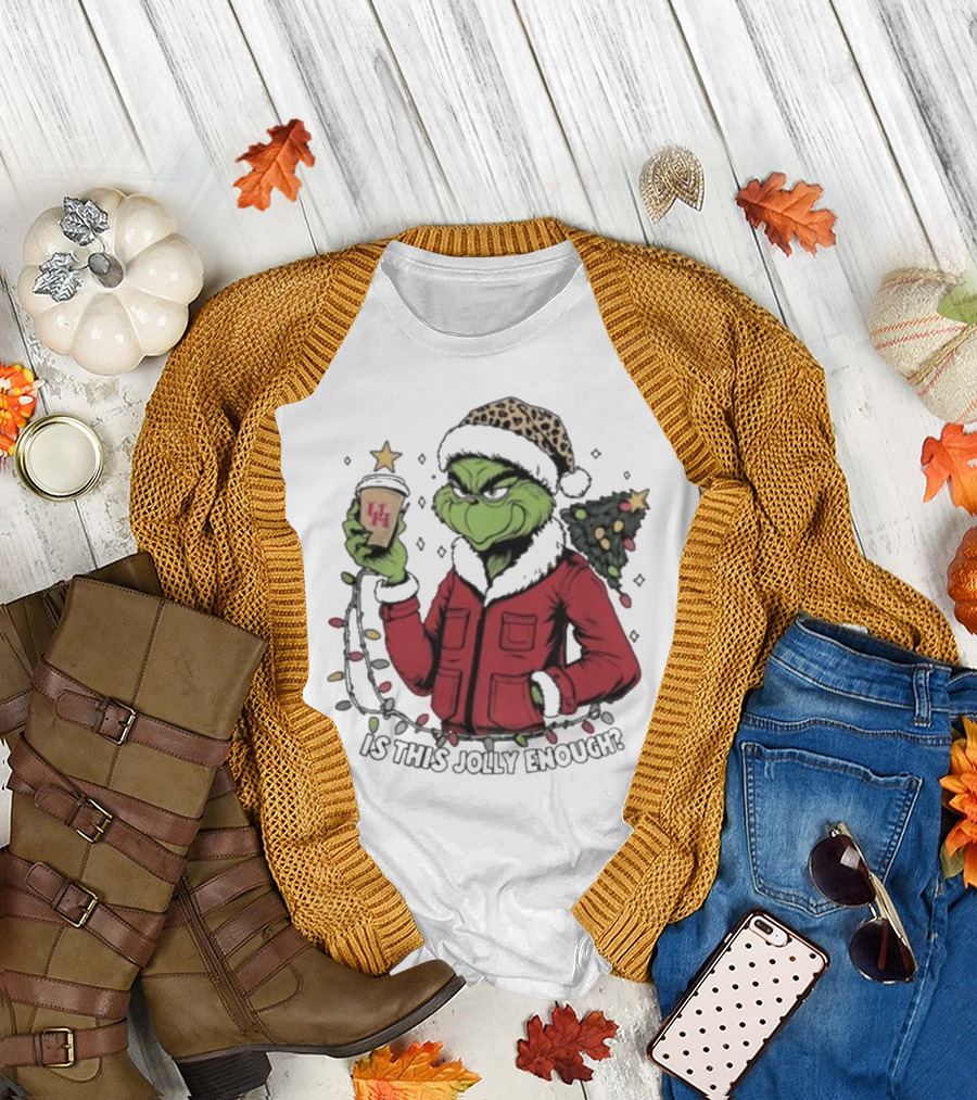 Houston Cougars X Grinch Is This Jolly Enough Merry Christmas T-Shirt