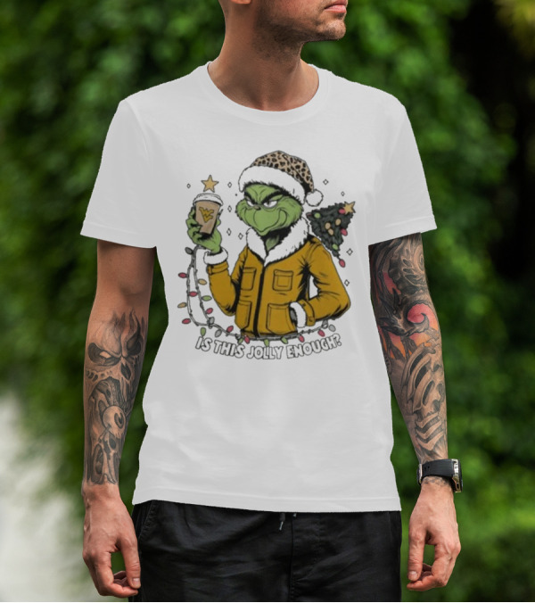 West Virginia Mountaineers Grinch Christmas Is This Jolly Enough T-Shirt