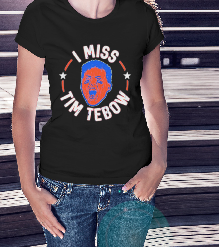 I Miss Tim Tebow Florida Gators Legend Fans Nostalgia T-Shirt