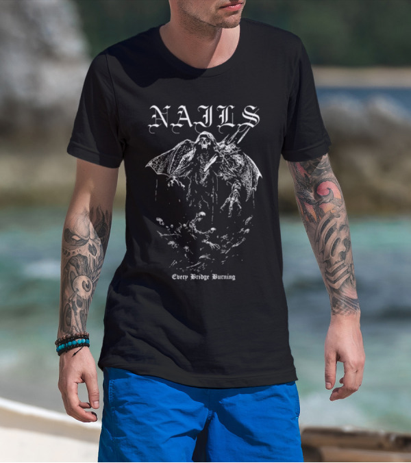 Nails Every Bridge Burning Demon T-Shirt