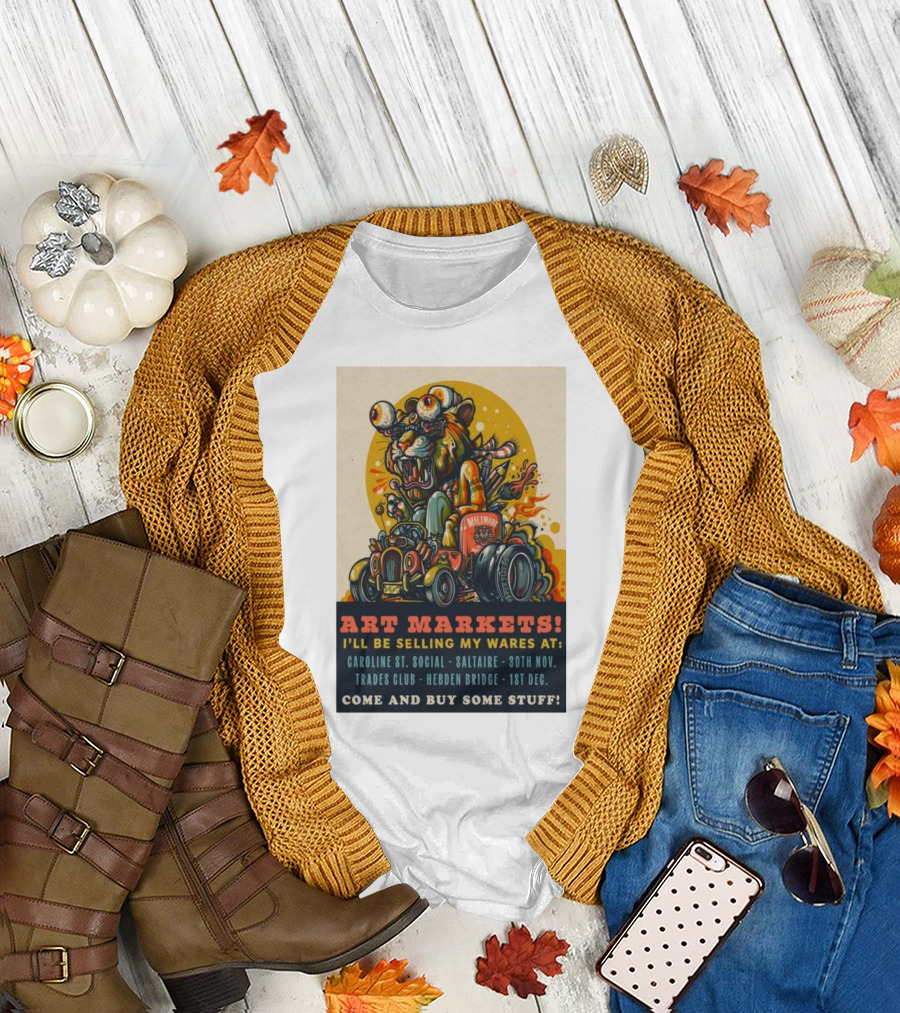 Drew Millward Art Markets Nov 30 Saltaire Dec 1 2024 Hebden Bridge Monster Hot Rod T-Shirt