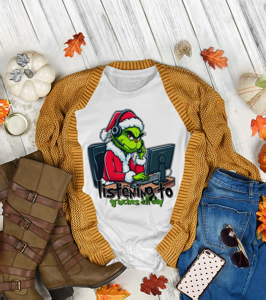 Grinch Listening to Grinches All Day Merry Christmas T-Shirt